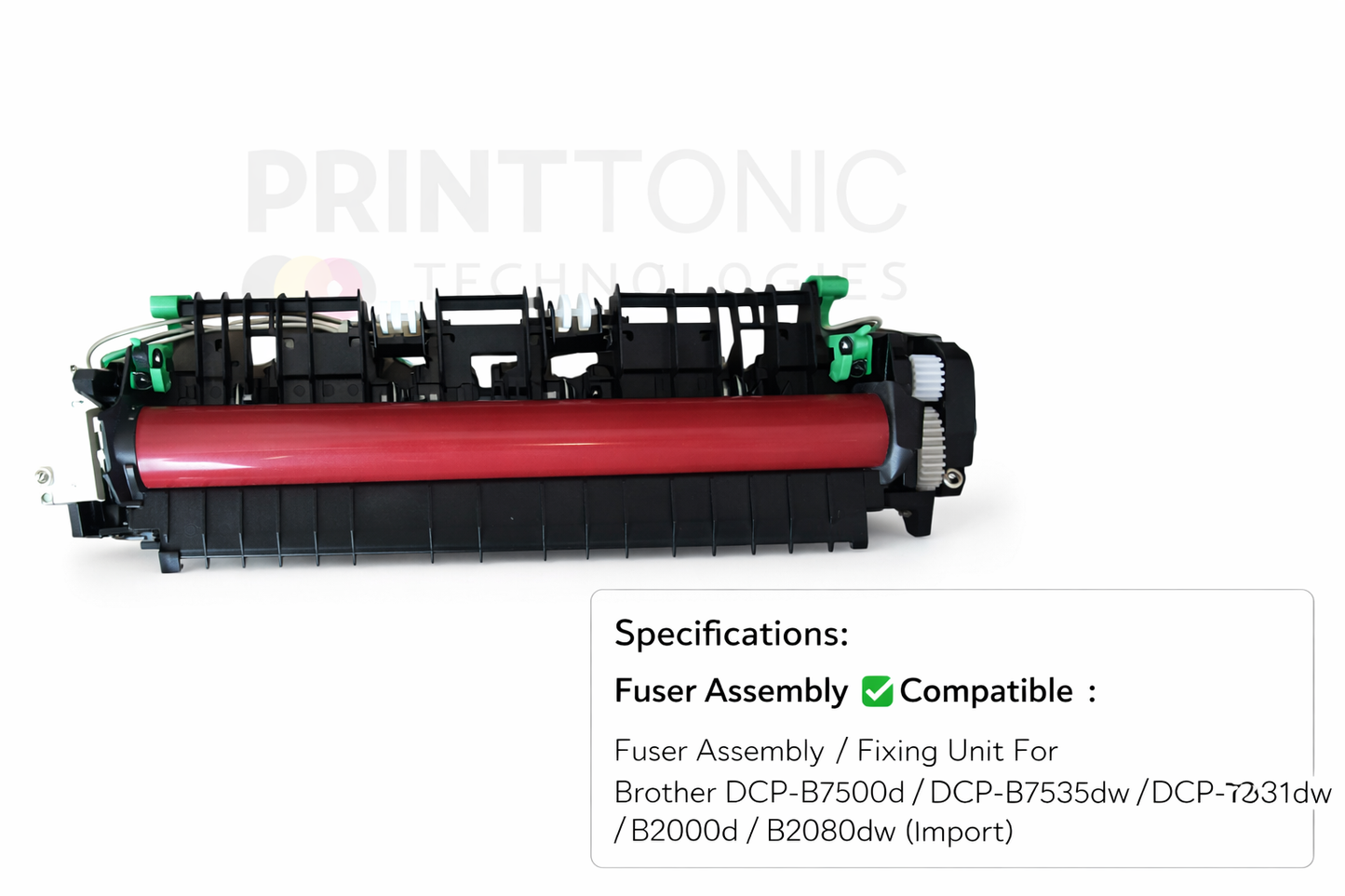 Fuser Assembly / Fixing Unit For Brother DCP-B7500d / DCP-B7535dw / DCP-L2531dw / B2000d / B2080dw (Import)