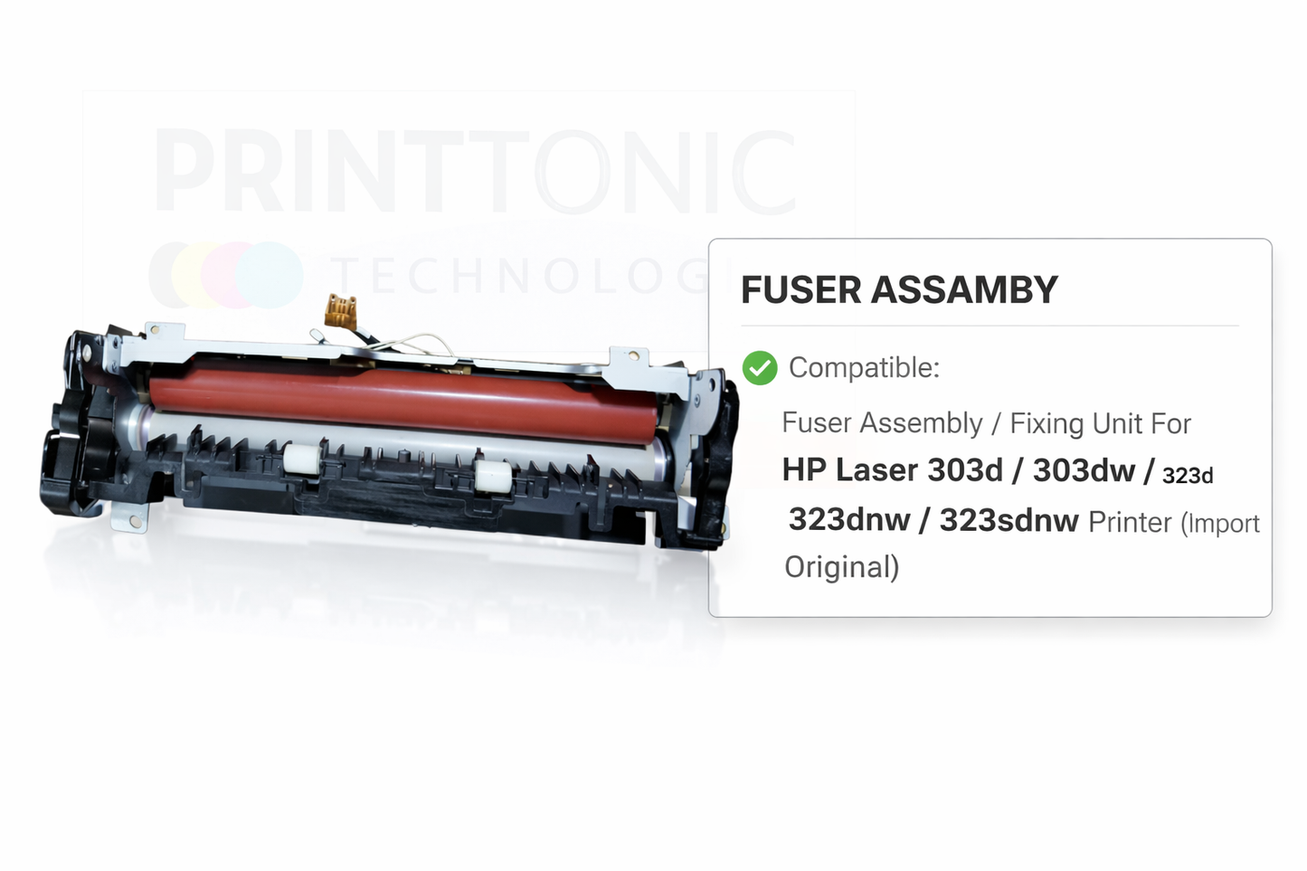 Fuser Assembly / Fixing Unit For HP Laser 303d / 303dw / 323d / 323dnw / 323sdnw Printer (Import Original)