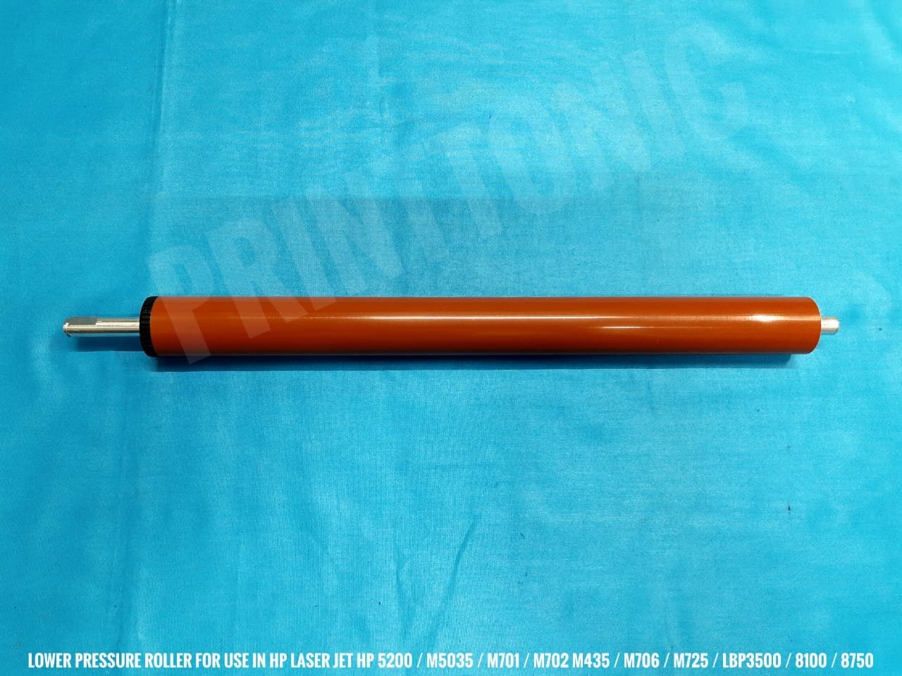 PRINT TONIC HP LOWER 5200 PRESSURE ROLLER